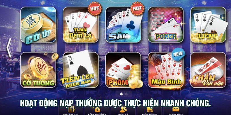 Hoạt động nạp thưởng được thực hiện nhanh chóng.
